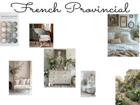 French Provincial Mood Board Interior Design Mood Board by shelleylakeyoung