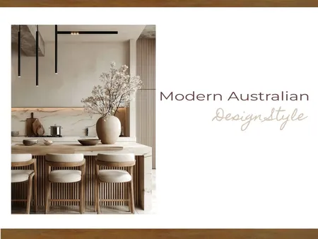 Modern Australian Design Style Title Page Interior Design Mood Board by michaelahartwig@hotmail.com