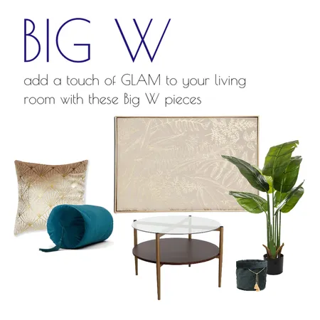 BIG W GLAM Interior Design Mood Board by Kohesive on Style Sourcebook