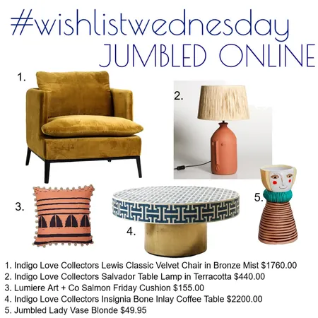 Wishlist Wednesday Jumbled Online Interior Design Mood Board by Kohesive on Style Sourcebook