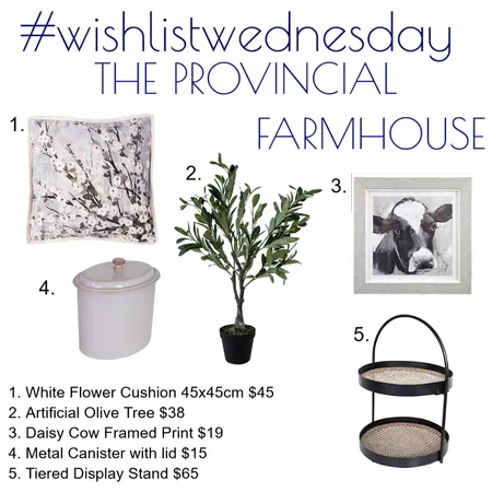 Wishlist Wednesday The Provincial Farmhouse Interior Design Mood Board by Kohesive on Style Sourcebook