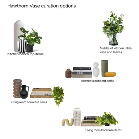 Hawthorn Vase Curation Options Interior Design Mood Board by Susan Conterno on Style Sourcebook