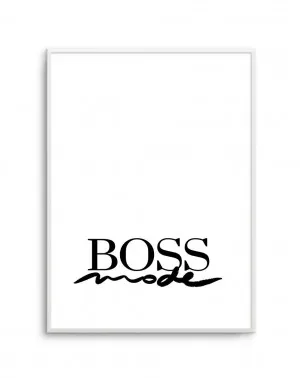 Boss Mode by oliveetoriel.com, a Prints for sale on Style Sourcebook