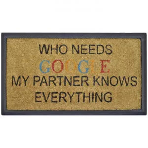 "My Partner Knows Everything" Rubber Framed Coir Doormat, 70x40cm by Solemate, a Doormats for sale on Style Sourcebook