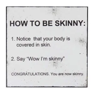 Words Of Wisdom Magnet - Wow I'M Skinny by OneWorld Collection, a Decor for sale on Style Sourcebook