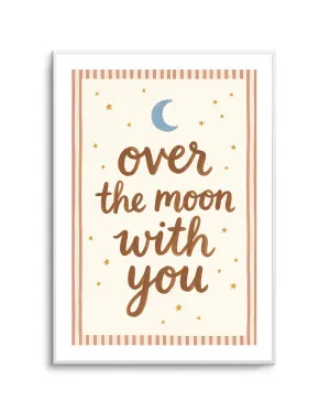 Over The Moon With You by oliveetoriel.com, a Prints for sale on Style Sourcebook