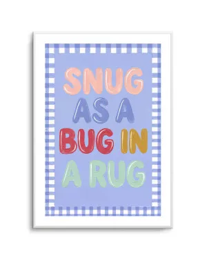Snug As A Bug by oliveetoriel.com, a Prints for sale on Style Sourcebook